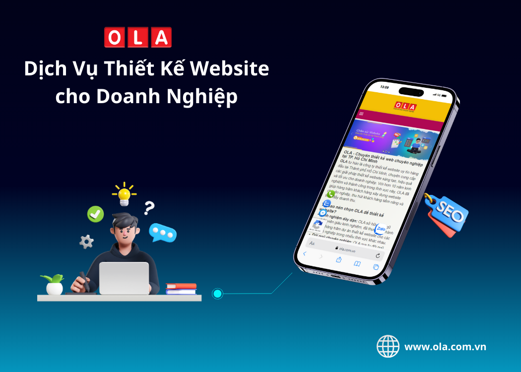 Đặc Điểm của Dịch Vụ Thiết Kế Website cho Doanh Nghiệp Nhỏ tại Quảng Ngãi của OLA